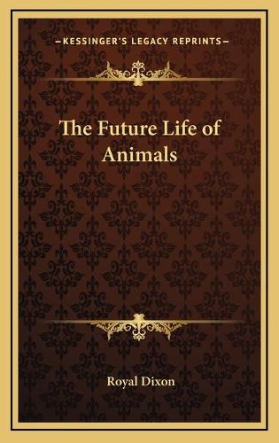 The Future Life of Animals