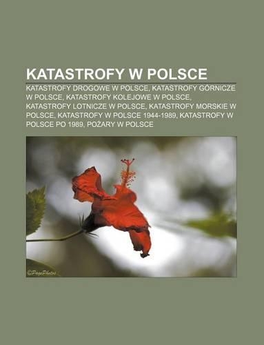 Katastrofy W Polsce