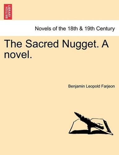 The Sacred Nugget. a Novel.: (English)