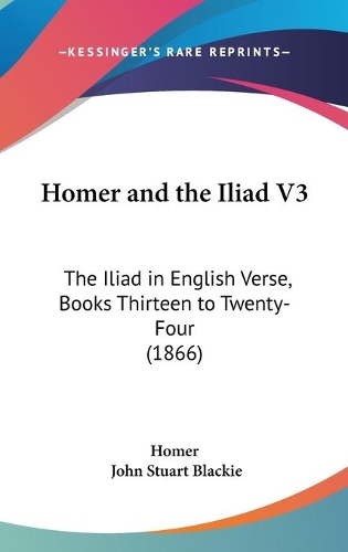Homer And The Iliad V3