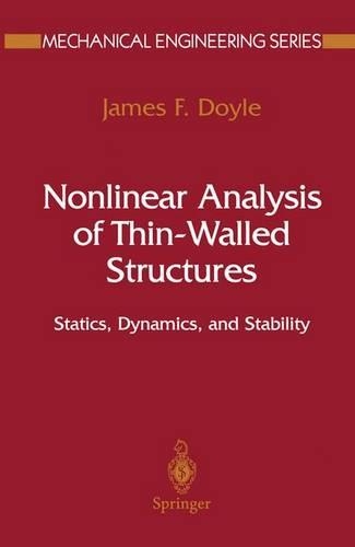 Nonlinear Analysis of Thin-Walled Structures: Statics, Dynamics, and Stability(Mechanical Engineering Series)