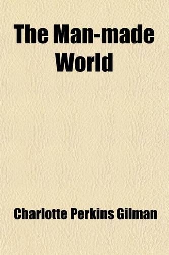 The Man-Made World