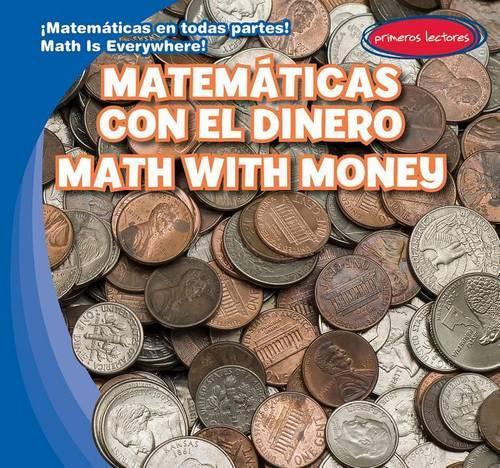 Matemáticas Con El Dinero / Math with Money