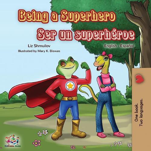 Being a Superhero Ser un superhéroe