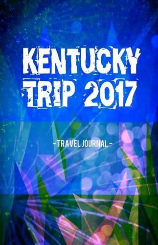 Kentucky Trip 2017 Travel Journal