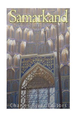 Samarkand: The History and Legacy of One of Asia's Oldest Cities(English)