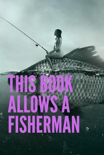 This book allows a fisherman: when and where of the days fishing 120 pages (6"x 9")