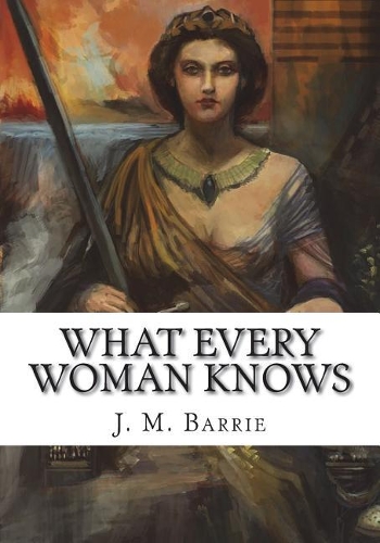 What Every Woman Knows