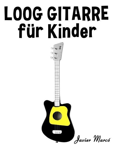 Loog Gitarre F�r Kinder
