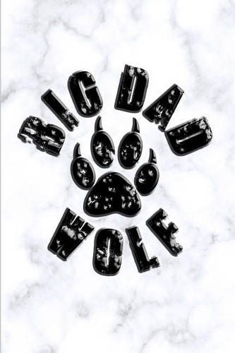 Big Dad Wolf: Dad Journal, Notebook for Dad, Gift for Dads Father's Day Gift, Journal Notebook for Men