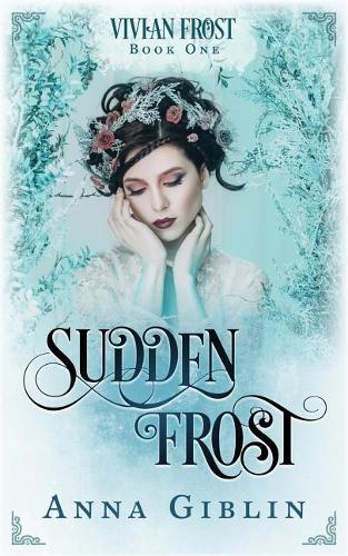 Sudden Frost