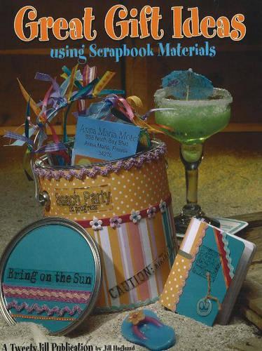 Great Gift Ideas Using Scrapbook Materials
