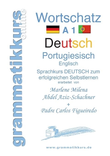 Wörterbuch Deutsch - Portugiesisch - Englisch A1