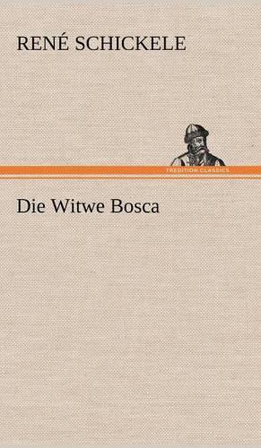 Die Witwe Bosca