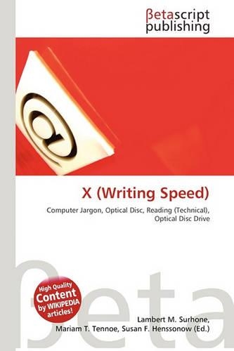 X (Writing Speed)