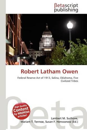 Robert Latham Owen: (English)