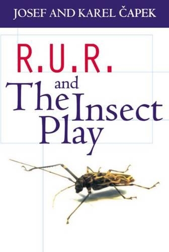 R.U.R. and The Insect Play