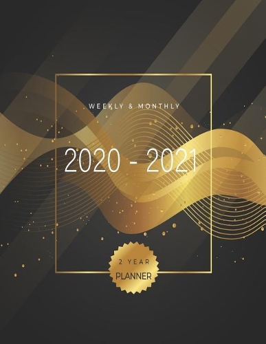 2 Year Planner Weekly & Monthly 2020-2021: 24 Months Calendar Diary with Holiday, Monthly and Weekly Appointment Event Planning Journal Notebook Agenda Schedule Organizer for Improve Producti