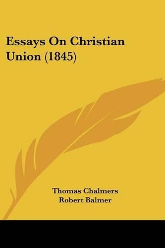 Essays On Christian Union (1845)