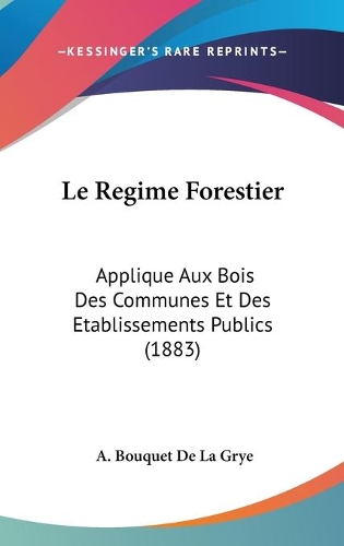 Le Regime Forestier