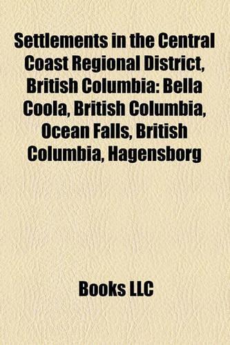 Settlements in the Central Coast Regional District, British Columbia