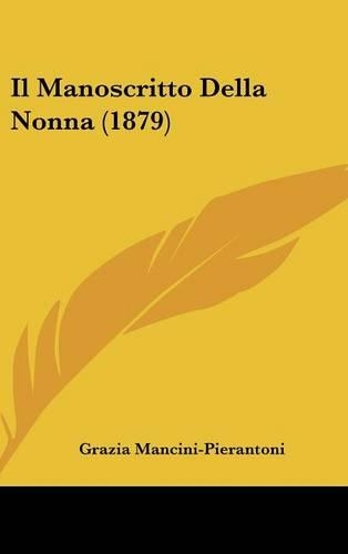 Il Manoscritto Della Nonna (1879)