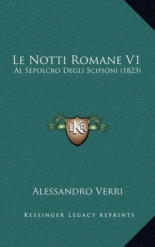 Le Notti Romane V1