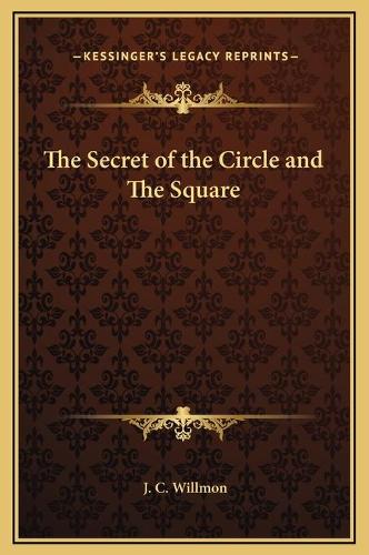 The Secret of the Circle and The Square