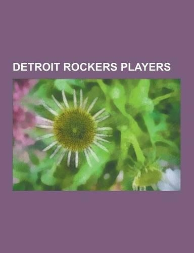 Detroit Rockers Players