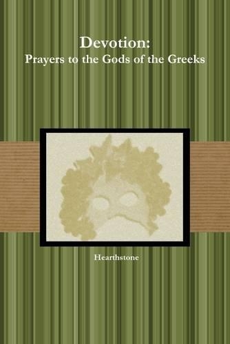 Devotion:: Prayers to the God of the Greeks