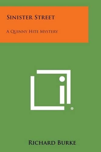 Sinister Street: A Quinny Hite Mystery(English)