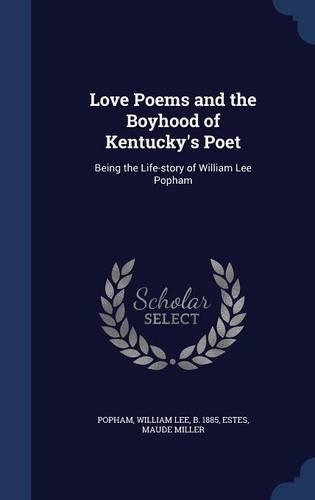 Love Poems and the Boyhood of Kentucky's Poet