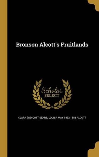 Bronson Alcott's Fruitlands