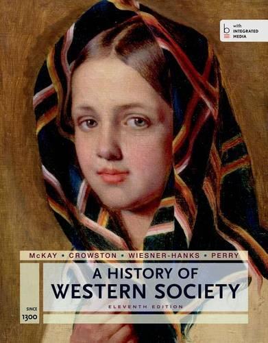 A History of Western Society Since 1300 for the Ap(r) Course: With Bedford Integrated Media