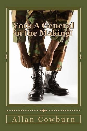 You; A General in the Making!: The General(English)