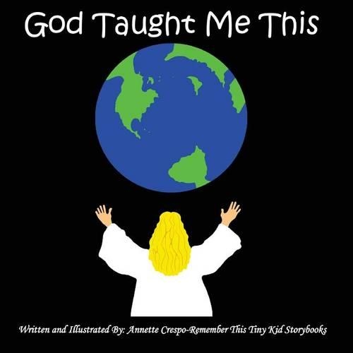 God Taught Me This: (English)
