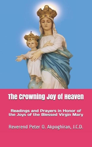 The Crowning Joy of Heaven