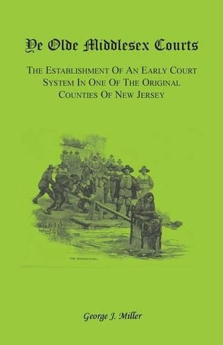 Ye Olde Middlesex Courts: (English)
