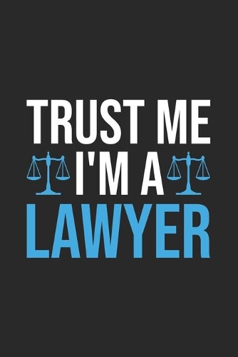 Trust Me I'm A Lawyer