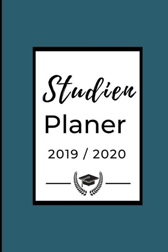 Studien Planer 2019 / 2020: A5 Coole Geschenkidee LINIERT zum Studium - Notizbuch für Studenten - Studienbeginn - Erstes Semester - Pruefung - Geburtstag - Terminkalender