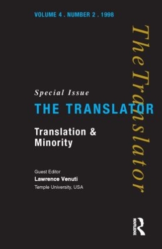 Translation and Minority: Special Issue of "the Translator"(Translator S)