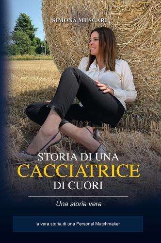 Storia di una cacciatrice di cuori