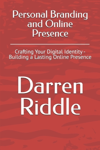 Personal Branding and Online Presence