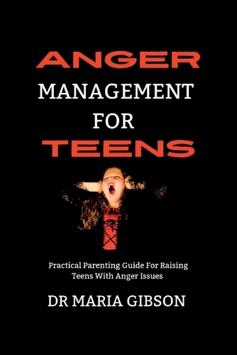 Anger Management For Teens