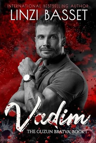 Vadim: The Guzun Family: Social Syndicate Rejects(1 The Guzun Bratva)