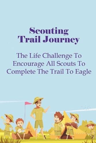 Scouting Trail Journey