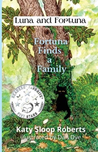 Fortuna Finds a Family: (Luna and Fortuna)