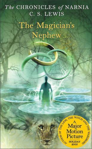 The Magician's Nephew: (The Chronicles of Narnia)
