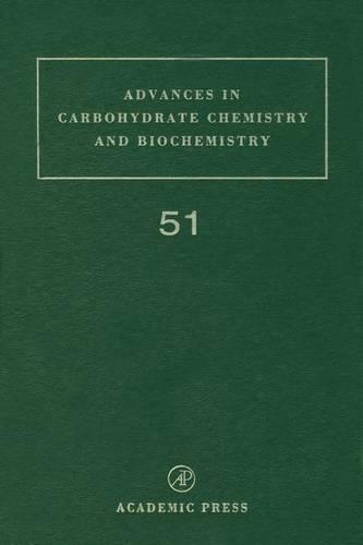 Advances in Carbohydrate Chemistry and Biochemistry