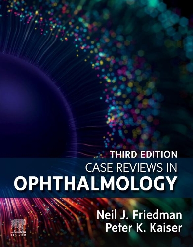 Case Reviews in Ophthalmology, E-Book